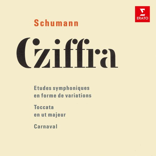 Georges Cziffra - Schumann: Études symphoniques, Toccata & Carnaval (2021)