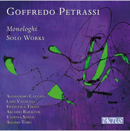 Alessandro Cazzato, Lapo Vanucci, Francesca Tirale, Arcadio Baracchi, Vanessa Sotgiu, Alessio Toro - Petrassi: Monologhi (2021)