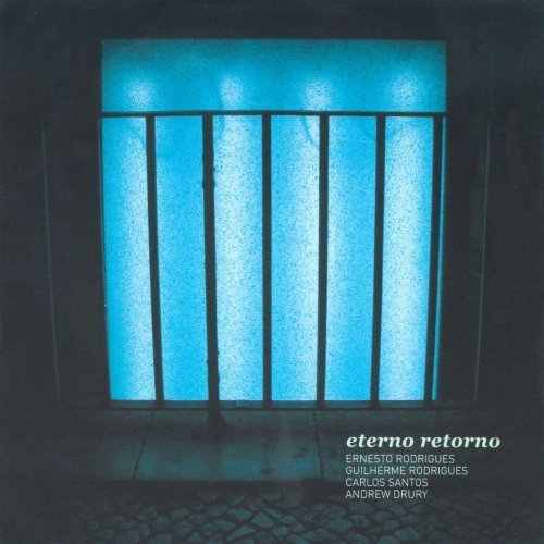 Ernesto Rodrigues - Eterno Retorno (2009)