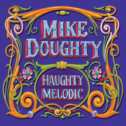 Mike Doughty - Haughty Melodic (2005)