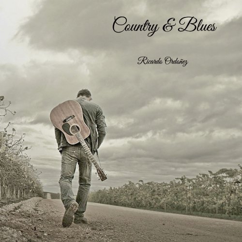 Ricardo Ordoñez - Country & Blues (2021)
