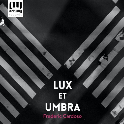 Frederic Cardoso - Lux Et Umbra (2021)