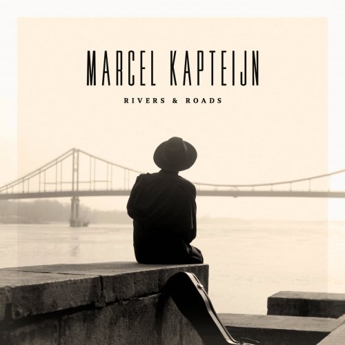 Marcel Kapteijn - Rivers & Roads (2021)