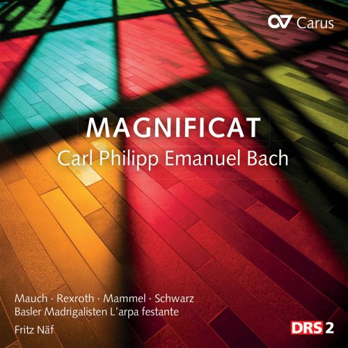 Monika Mauch, Matthias Rexroth, Hans-Jörg Mammel, Gotthold Schwarz, L'arpa Festante, Fritz Näf - Carl Philipp Emanuel Bach: Magnificat. Die Himmel erzählen die Ehre Gottes (2021)