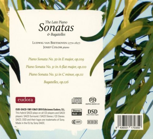 Josep Colom - Late Piano Sonatas & Bagatelles (2019) [Hi-Res] [DSD] [MQA]
