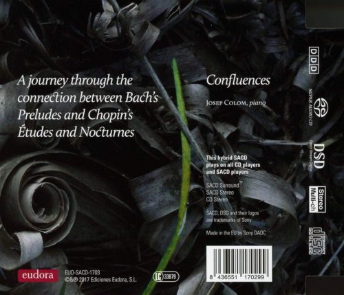 Josep Colom - Bach & Chopin Confluences (2017) [Hi-Res] [DSD] [MQA]