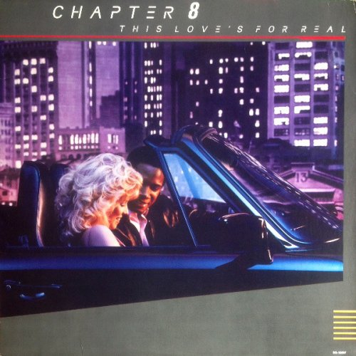 Chapter 8 - This Love's For Real (1985)
