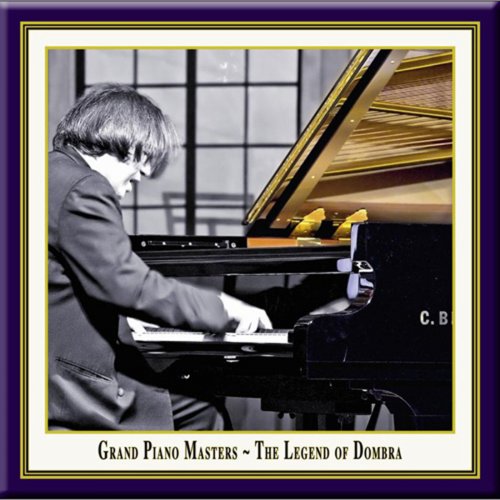 Amir Tebenikhin - Grand Piano Masters - The Legend of Dombra (2011) [Hi-Res]