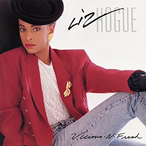 Liz Hogue - Vicious & Fresh (1988)