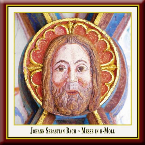 Jurgen Budday - Bach: Mass in B minor, BWV232 (2011) [Hi-Res]