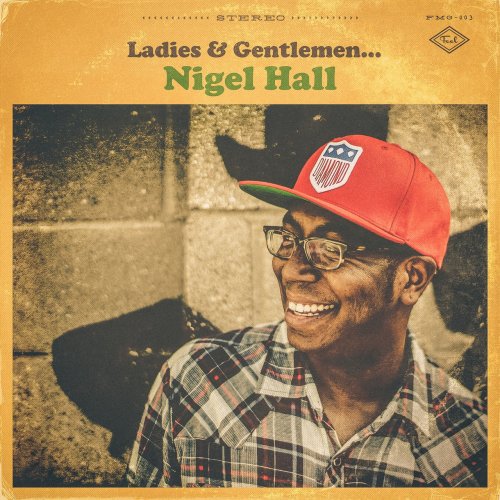 Nigel Hall - Ladies & Gentlemen… Nigel Hall (2015)