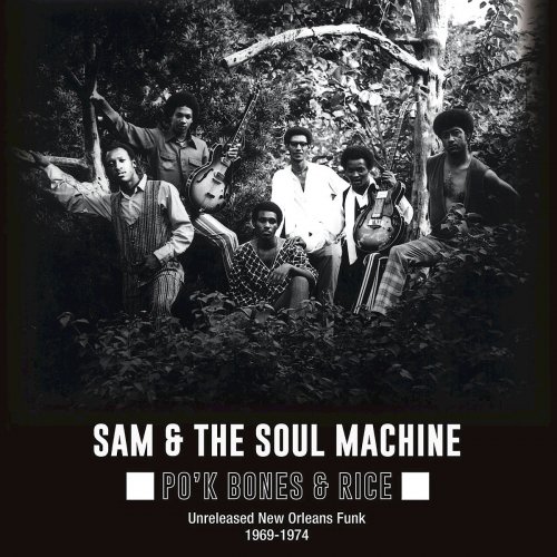 Sam And The Soul MacHine - Po'k Bones and Rice (2002)