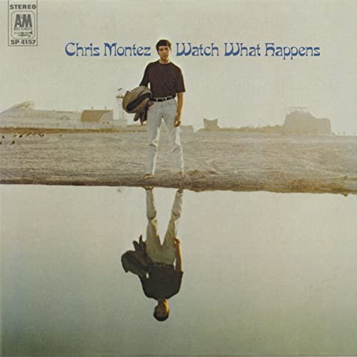 Chris Montez - Watch What Happens (1968)