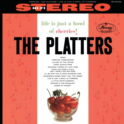 The Platters - Life Is Just A Bowl Of Cherries! (1961)