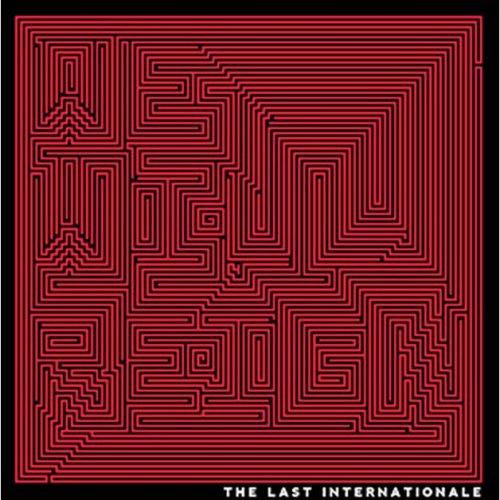 The Last Internationale - We Will Reign (2014) [Hi-Res]