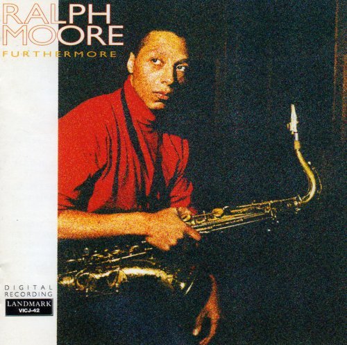 Ralph Moore - Furthermore (1990)