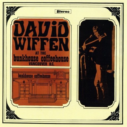 David Wiffen - At The Bunkhouse Coffeehouse (Live) (2021)