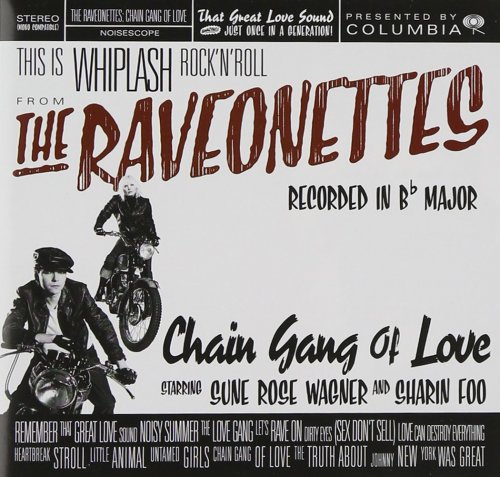 The Raveonettes - Chain Gang Of Love (Japanese Edition) (2003)