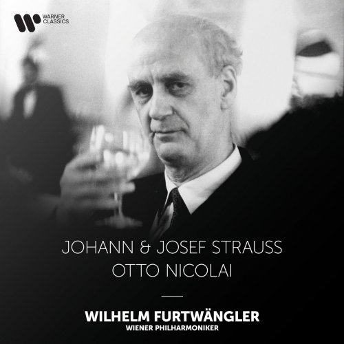 Wilhelm Furtwängler/Wiener Philharmoniker - Strauss: Emperor Waltz & Pizzicato-Polka - Nicolai: The Merry Wives of Windsor (2021) [Hi-Res]