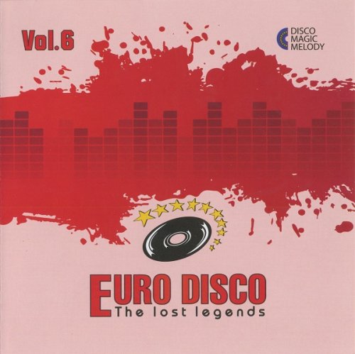VA. - Euro Disco - The Lost Legends Vol.06 (2017)