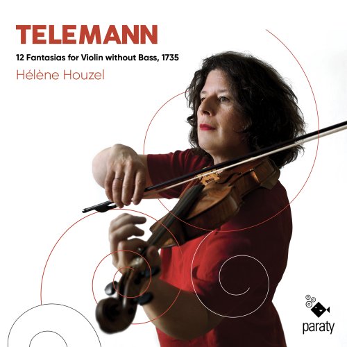 Hélène Houzel - Telemann: 12 Fantasias for Violin without Bass (2021) [Hi-Res]