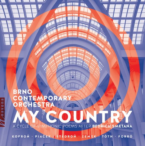 Brno Contemporary Orchestra, Pavel Šnajdr - My Country (2021) [Hi-Res]