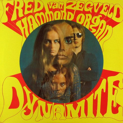 Fred Van Zegveld - Dynamite (1969)
