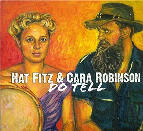 Hat Fitz & Cara Robinson - Do Tell (2014)