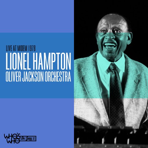Lionel Hampton & The Oliver Jackson Orchestra - Live at Midem 1978 (2021)