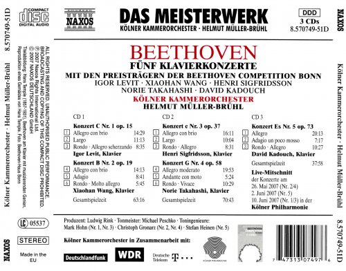 Igor Levit, Xiaohan Wang, Henri Sigfridsson, Norie Takahashi, David Kadouch, Cologne Chamber Orchestra, Helmut Muller-Bruhl - Beethoven: Piano Concertos Nos. 1-5 (2007)