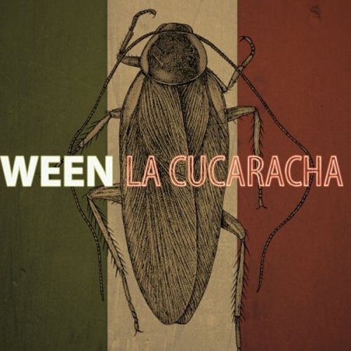 Ween - La Cucaracha (2007)