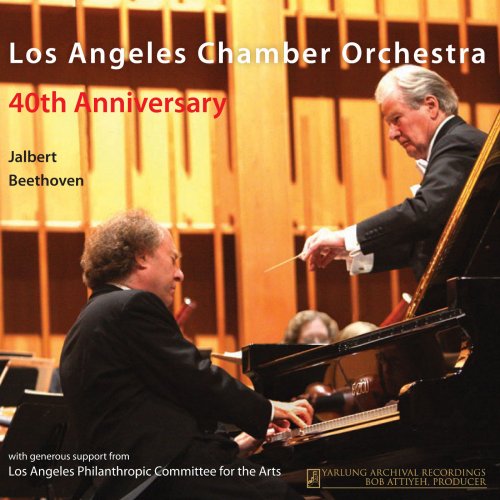 Los Angeles Chamber Orchestra, Jeffrey Kahane, Sir Neville Marriner - Los Angeles Chamber Orchestra 40th Anniversary (2013) Hi-Res