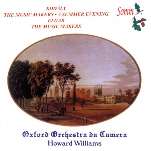 Sarolta Kodály - Kodály & Elgar: The Music Makers (2014)