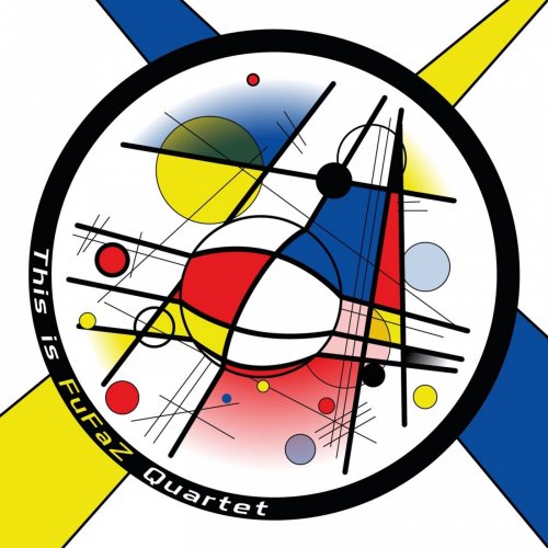 Fufaz Quartet - This Is Fufaz Quartet (2021)