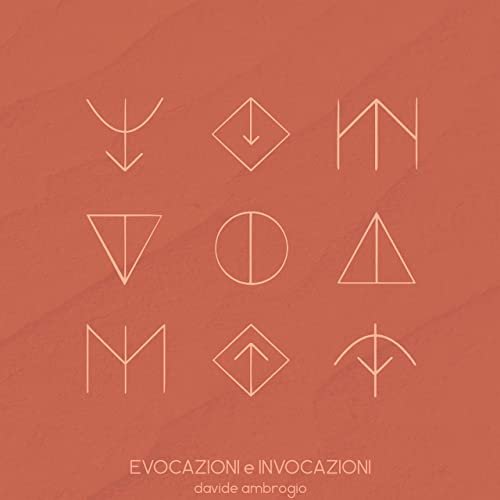 Davide Ambrogio - Evocazioni e Invocazioni (2021) [Hi-Res]