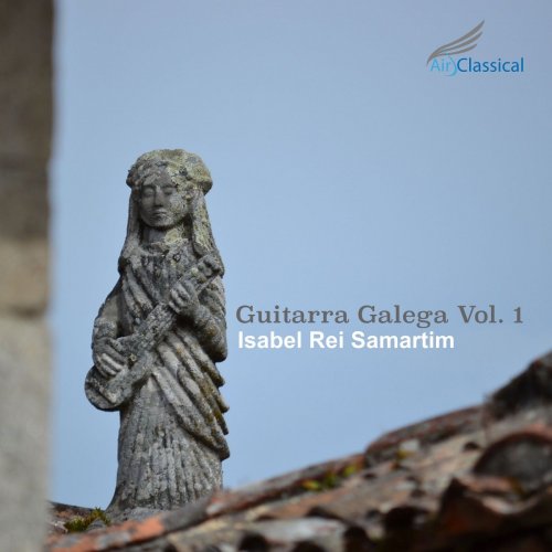 Isabel Rei Samartim - Guitarra Galega, Vol. 1 (2021)