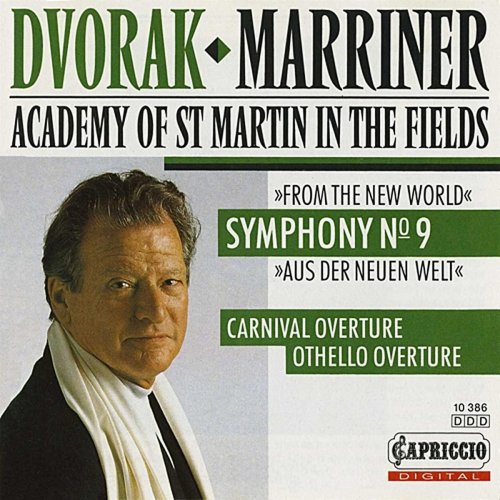 Sir Neville Marriner, Academy of St. Martin in the Fields - Dvorak: Symphony No. 9, Overtures (1992)