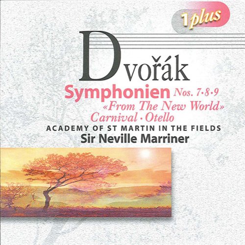 Sir Neville Marriner, Academy of St. Martin in the Fields - Dvorak: Symphonies Nos. 7, 8 & 9 (2010)