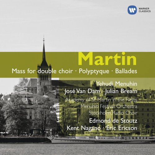 Sir Neville Marriner, Academy of St. Martin in the Fields - Martin: Orchestral, Choral & Vocal Works (2009)