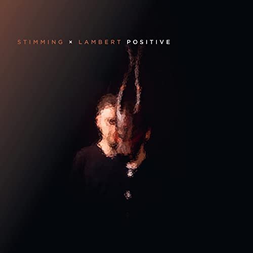 Stimming x Lambert - Positive (2021) Hi Res