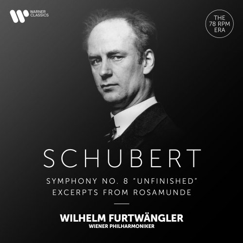 Wilhelm Furtwängler, Wiener Philharmoniker - Schubert: Symphony No. 8 'Unfinished', D. 759 & Excerpts from Rosamunde (2021) [Hi-Res]
