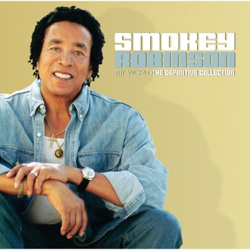 Smokey Robinson - My World: The Definitive Collection (2004)