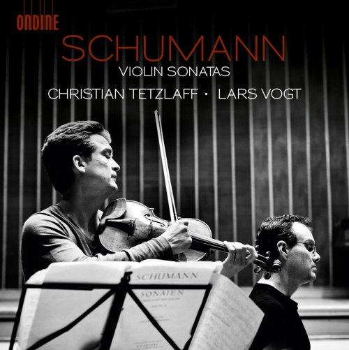 Christian Tetzlaff & Lars Vogt - Schumann: Sonatas for Violin and Piano (2013) [Hi-Res]