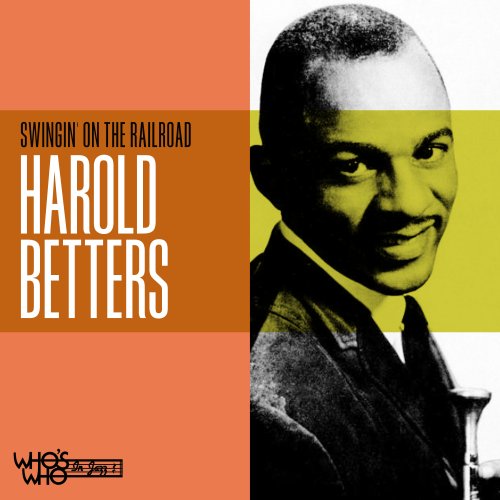 Harold Betters - Swingin' on the Railroad (2021)