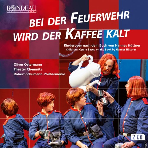 Marie Hänsel, Dagmar Schellenberger, Matthias Winter, Florian Sievers - Ostermann: Bei der Feuerwehr wird der Kaffee kalt (Live) (2021) [Hi-Res]