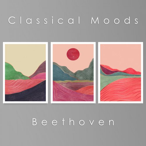 VA - Classical Moods: Beethoven (2021)