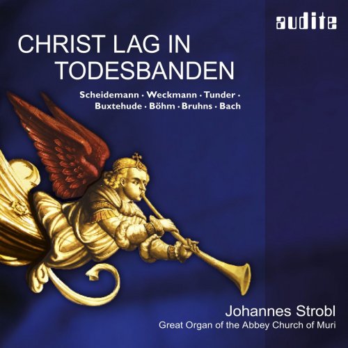Johannes Strobl - Christ lag in Todesbanden (2008) [Hi-Res]