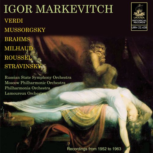 Igor Markevitch - Markevitch Conducts Verdi, Brahms, Mussorgsky, Stravinsky and Others (2014)