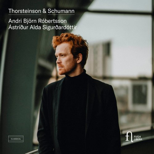 Andri Björn Róbertsson & Ástríður Alda Sigurðardóttir - Thorsteinson & Schumann (2021) [Hi-Res]