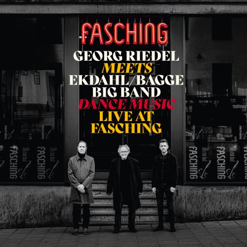 Georg Riedel & Ekdahl Bagge Big Band - Dance Music (Live at Fasching) (Live) (2021)